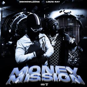 Louie Ray的专辑Money Mission (feat. Louie Ray) (Explicit)