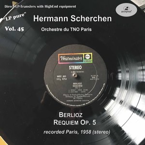 Orchestre du Théâtre National de l'Opéra de Paris的專輯LP Pure, Vol. 45: Scherchen Conducts Berlioz (Historical Recording)