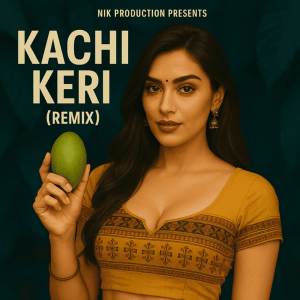 收聽Kaushik Vasava的KACHI KERI (Remix|4)歌詞歌曲