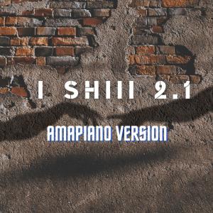 ดาวน์โหลดและฟังเพลง i shiii (official amapiano) (feat. King master & Tonic jay tee) พร้อมเนื้อเพลงจาก Vfl entertainment