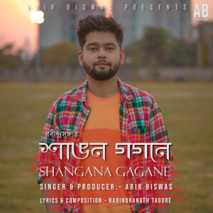 Listen to Shangana Gagane song with lyrics from Abir Biswas