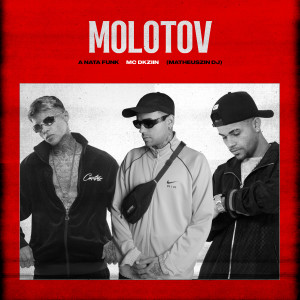 Listen to Molotov (Explicit) song with lyrics from A Nata Funk
