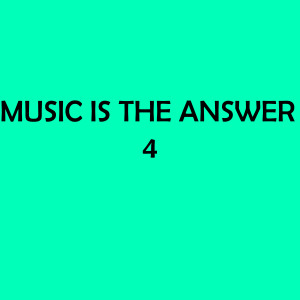 อัลบัม Music Is The Answer4 ศิลปิน ดารานักร้องหลายคน