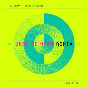 收聽DJ Sammy的Bet On Me (Jose De Mara Extended Remix)歌詞歌曲