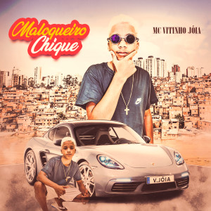 Album Maloqueiro Chique from 