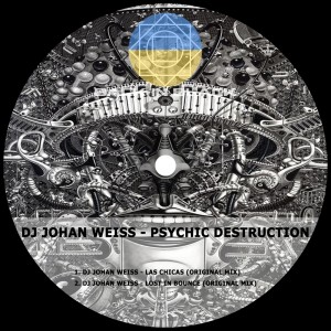 DJ Johan Weiss的专辑Psychic Destruction