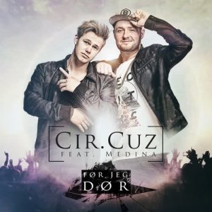 收聽Cir.Cuz的Før Jeg Dør (feat. Medina)歌詞歌曲