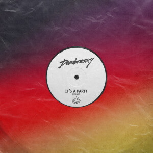 Dombresky的專輯It's A Party (PRX002)