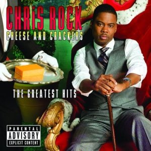 Chris Rock的專輯Cheese And Crackers - The Greatest Bits