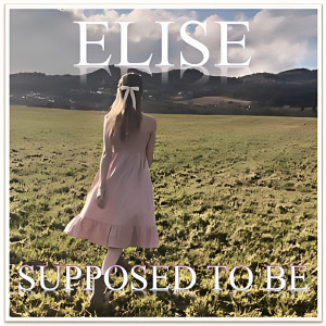 Elise的專輯Supposed to be