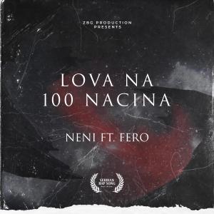 Neni的專輯Lova Na 100 Nacina (Explicit)
