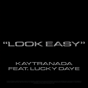 收聽Kaytranada的Look Easy (Instrumental)歌詞歌曲