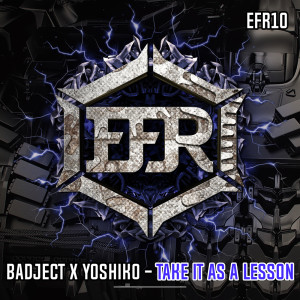 Badject的专辑Take it as a Lesson