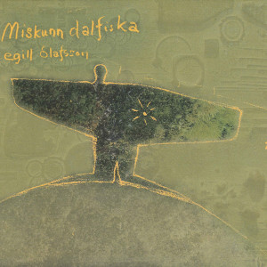 Album Miskunn dalfiska from Egill Olafsson