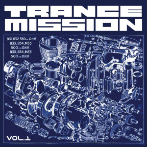 Various Artists的專輯Trance Mission, Vol. 1