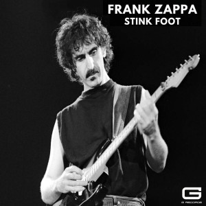 Frank Zappa的專輯Frank Zappa Stink-foot