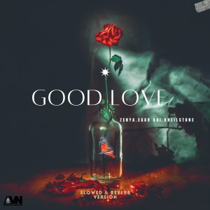 Kheilstone的專輯Good Love (Slowed & Reverb Version)