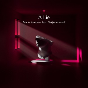 收聽Mario Santoro的A Lie歌詞歌曲