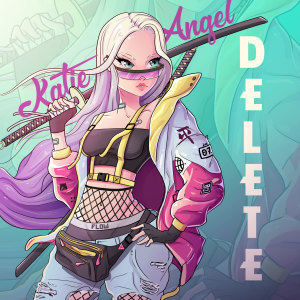 Katie Angel的专辑Delete