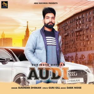 Dengarkan Audi lagu dari Surinder Dhiman dengan lirik