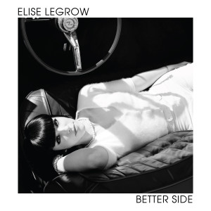 Elise LeGrow的專輯Better Side