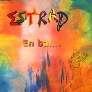 อัลบัม Estrad en bal (Explicit) ศิลปิน estrad