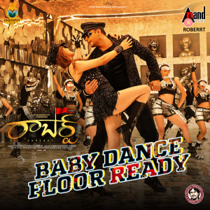 Baby Dance Floor Ready (From "Roberrt Telugu")