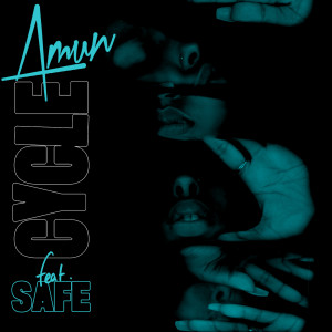 ดาวน์โหลดและฟังเพลง Cycle (Explicit) พร้อมเนื้อเพลงจาก Amun