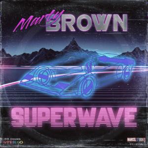 Marty Brown的專輯Superwave