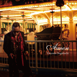 ดาวน์โหลดและฟังเพลง Amen พร้อมเนื้อเพลงจาก Tsuyoshi Nagabuchi