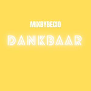 Listen to Dankbaar song with lyrics from Mixbybecio
