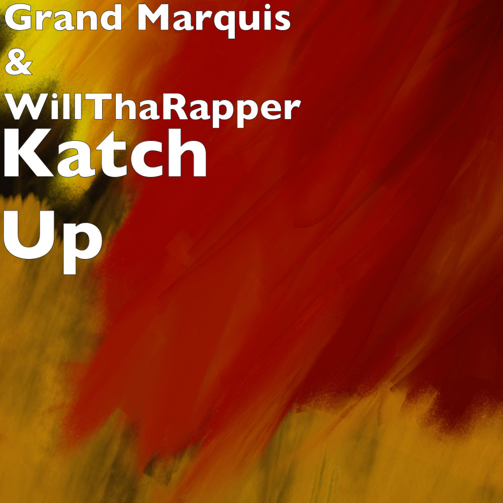 Katch Up (Explicit)