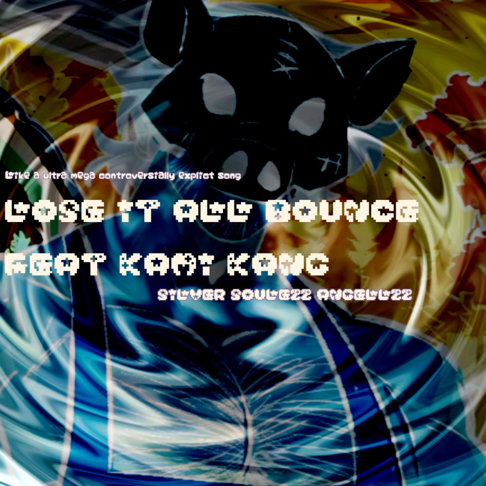 LOSE IT/ALL BOUNCE (TW VERY EXPLICT) (feat. Kami.Kang) (Explicit)
