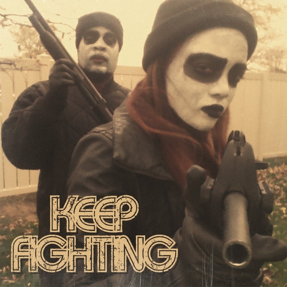 Keep Fighting (Explicit)