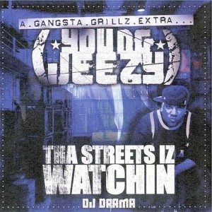 Young Jeezy的专辑Tha Streetz Iz Watchin' (Explicit)