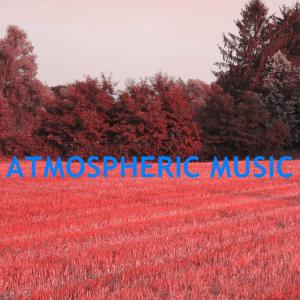 Listen to Atmospheric Music song with lyrics from Robert Williams