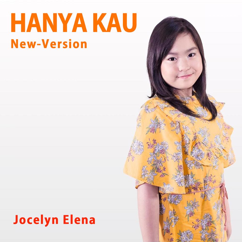 Hanya Kau (New-Version)