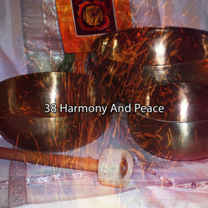 38 Harmony And Peace