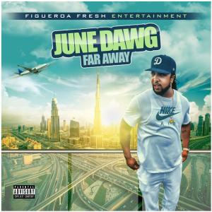 June Dawg的專輯Far away