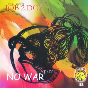 Job 2 Do的專輯No War