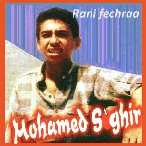 ดาวน์โหลดและฟังเพลง El wisqui yahdar พร้อมเนื้อเพลงจาก Mohamed Sghir