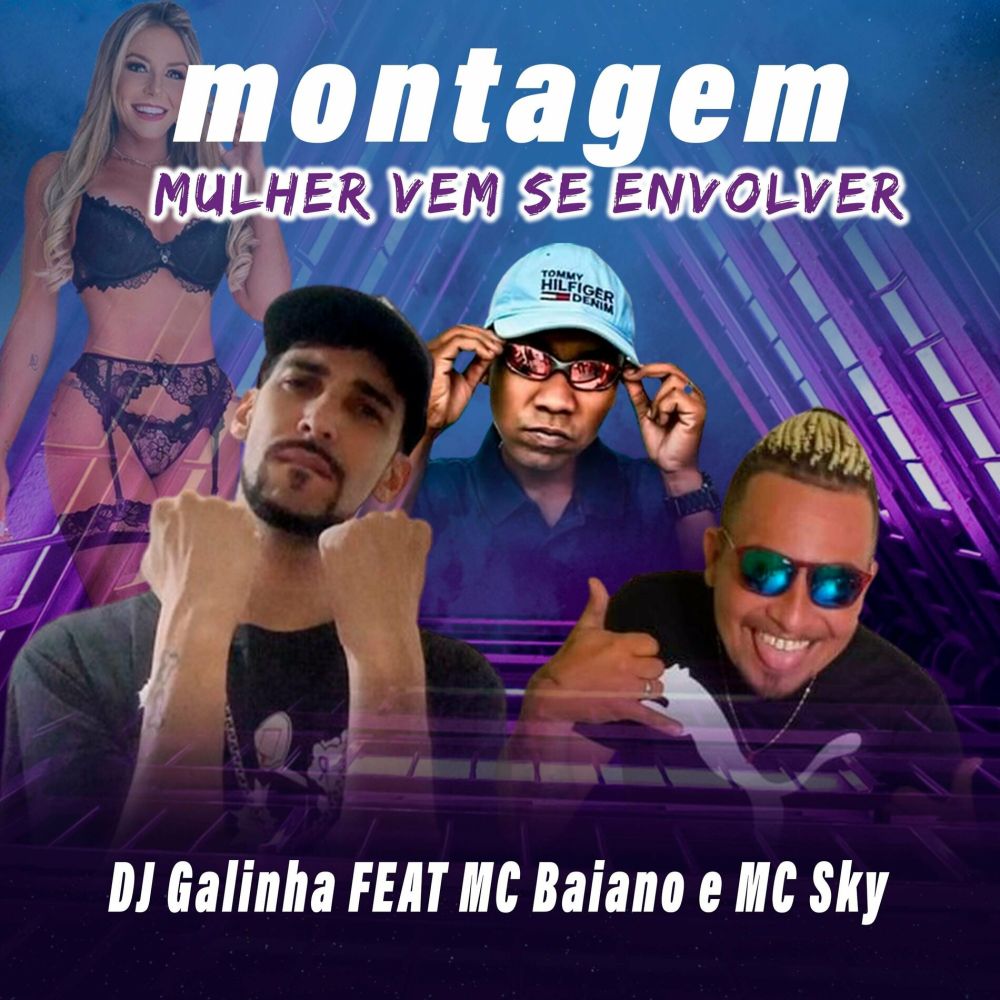 Montagem - Mulher vem se envolver (Explicit)