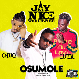 Listen to Osumole (Explicit) song with lyrics from Jay Niceworldwide