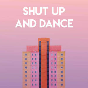ดาวน์โหลดและฟังเพลง Shut Up and Dance พร้อมเนื้อเพลงจาก Stereo Avenue