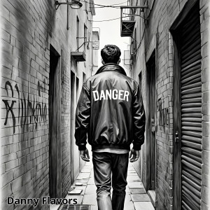 Album Danger (Explicit) from Danny Flavors