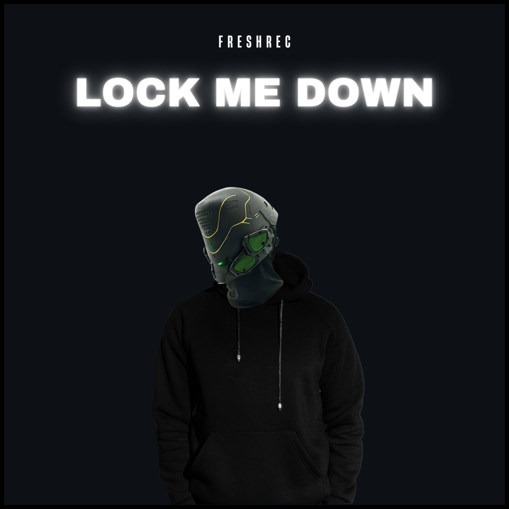 Lock Me Down (Radio Edit)