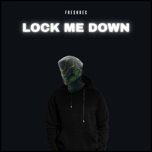 อัลบัม Lock Me Down (Radio Edit) ศิลปิน Dj Smellhodet