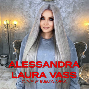 Listen to Cine E Inima Mea song with lyrics from Alessandra