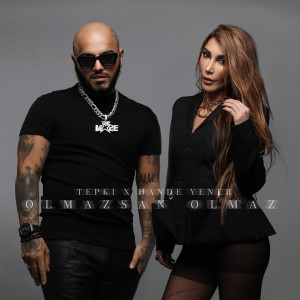 Listen to Olmazsan Olmaz song with lyrics from Tepki
