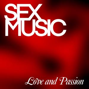 Sex Music的專輯Love and Passion